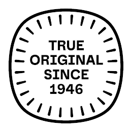 TRUE ORIGINAL SINCE 1946 logo