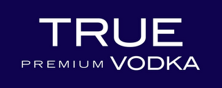 TRUE PREMIUM VODKA logo