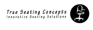 TRUE SEATING CONCEPTS INNOVATIVE SEATING SOLUTIONS logo