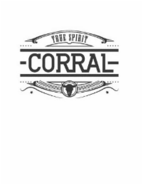 TRUE SPIRIT CORRAL