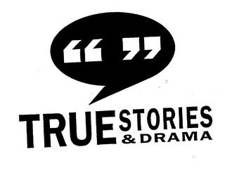 TRUE STORIES & DRAMA logo