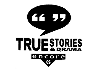 TRUE STORIES & DRAMA ENCORE 6 logo