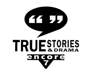 TRUE STORIES & DRAMA ENCORE 7 logo