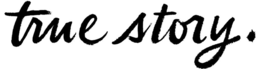 TRUE STORY logo