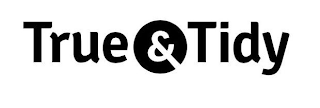 TRUE & TIDY logo