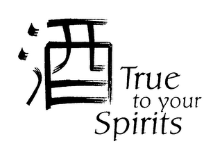 TRUE TO YOUR SPIRITS logo