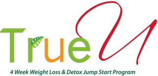 TRUE U 4 WEEK WEIGHT LOSS & DETOX JUMP START PROGRAM logo