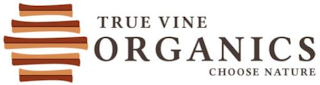 TRUE VINE ORGANICS CHOOSE NATURE logo