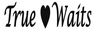 TRUE WAITS logo