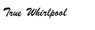 TRUE WHIRLPOOL logo