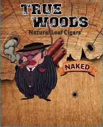 TRUE WOODS NATURAL LEAF CIGARS NAKED logo