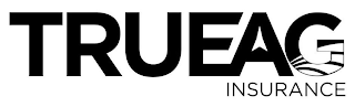 TRUEAG INSURANCE