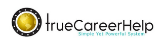 TRUECAREERHELP SIMPLE YET POWERFUL SYSTEM logo