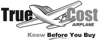 TRUECOST AIRPLANE. KNOW BEFORE YOU BUY. logo