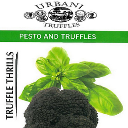 TRUFFLE THRILLS PESTO AND TRUFFLES URBANI TRUFFELS logo
