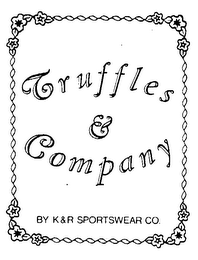 TRUFFLES & COMPANY BY K&R SPORTSWEAR CO. logo