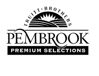 TRUITT · BROTHERS PEMBROOK PREMIUM SELECTIONS logo