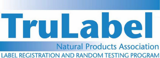 TRULABEL NATURAL PRODUCTS ASSOCIATION LABEL REGISTRATION AND RANDOM TESTING PROGRAM logo