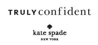 TRULY CONFIDENT KATE SPADE NEW YORK logo