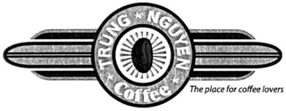 TRUNG, NGUYEN, COFFEE, THE PLACE FOR COFFEE LOVERS logo
