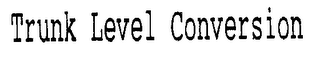 TRUNK LEVEL CONVERSION logo