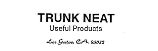 TRUNK NEAT USEFUL PRODUCTS LOS GATOS, CA. 95032 logo