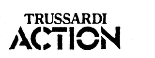 TRUSSARDI ACTION