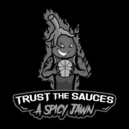 TRUST THE SAUCES A SPICY JAWN logo