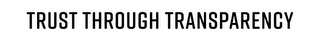TRUST THROUGH TRANSPARENCY logo