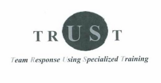 TRUST US TEAM RESPONSE USING SPECIALIZED TRAINING logo