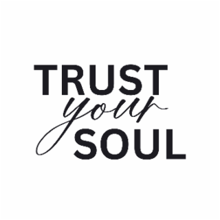 TRUST YOUR SOUL logo