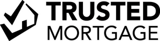 TRUSTED MORTGAGE logo