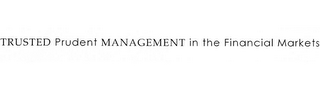 TRUSTED PRUDENT MANAGEMENT IN THE FINANCIAL MARKETS logo