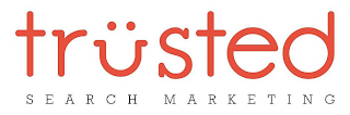 TRUSTED SEARCH MARKETING