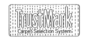 TRUSTMARK CARPET SELECTION SYSTEM logo