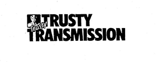 TRUSTY TRANSMISSION logo