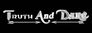 TRUTH AND DARE logo