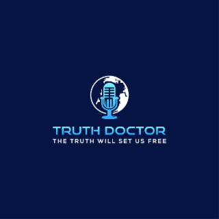 TRUTH DOCTOR THE TRUTH WILL SET US FREE logo