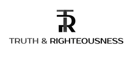 TRUTH & RIGHTEOUSNESS logo