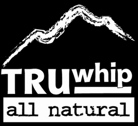 TRUWHIP ALL NATURAL logo