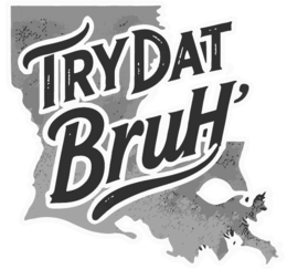 TRY DAT BRUH logo