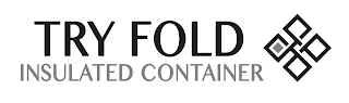 TRY FOLD INSULATED CONTAINER logo