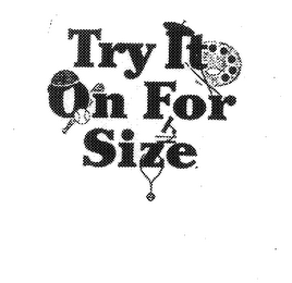 TRY IT ON FOR SIZE logo