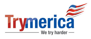 TRYMERICA WE TRY HARDER logo