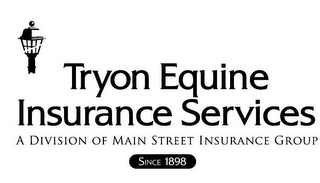 TRYON EQUINE INSURANCE SERVICES A DIVISION OF MAIN STREET INSURANCE GROUP SINCE 1898 logo
