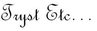 TRYST ETC. . . logo