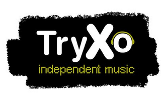 TRYXO INDEPENDENT MUSIC