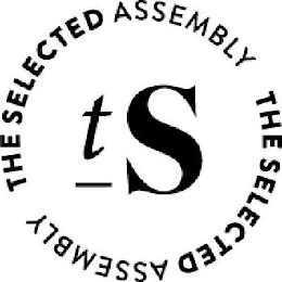 TS THE SELECTED ASSEMBLY THE SELECTED ASSEMBLY logo