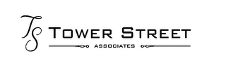 TS TOWER STREET ASSOCIATES logo