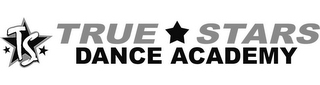 TS TRUE STARS DANCE ACADEMY logo